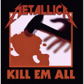 Вінілова платівка Metallica - Kill 'Em All [LP] – techzone.com.ua