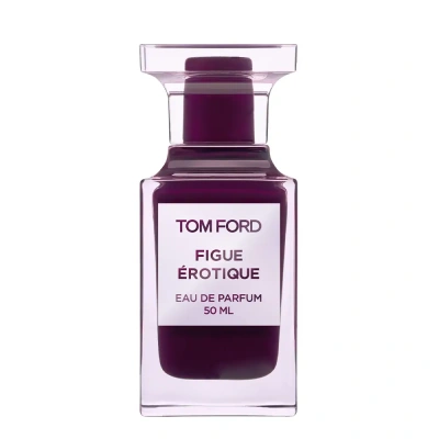 Tom Ford Figue Erotique Парфумована вода унісекс 50 мл – techzone.com.ua