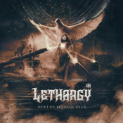 Вінілова платівка LETHARGY [UA] - Our Life Belongs To Us [LP]