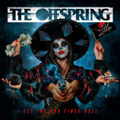 Виниловая пластинка The Offspring - Let the Bad Times Roll (Indie Retail Exclusive) (Colored Vinyl) [LP] 1 – techzone.com.ua