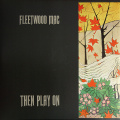 Вінілова платівка LP Mac Fleetwood: Then Play On 2 – techzone.com.ua
