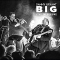 Вінілова платівка LP Bryant, Danny: BIG Live in Europe – techzone.com.ua