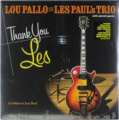Вінілова платівка LP Pallo, Lou of Les Paul's Trio: Thanks You Les 3 – techzone.com.ua