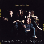 Виниловая пластинка Cranberries: Everybody Else Is Doing It, So Why CAN`t We?