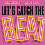 Виниловая пластинка LP Dan Brother All Stars : Let's Catch The.. -Clrd (180g)