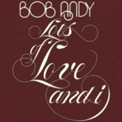 Вінілова платівка LP Bob Andy: Lots Of Love And I -Clrd (180g)
