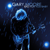 Виниловая пластинка Gary Moore: Bad ForYou Baby /2LP