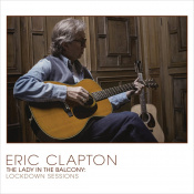 Вінілова платівка Eric Clapton - Lady In The Balcony: Lockdown Sessions [2LP] 1 – techzone.com.ua
