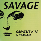 Вінілова платівка Savage: Greatest Hits & Remixes