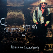 Вініловий диск Adriano Celentano: C'e Sempre Un Motivo 1 – techzone.com.ua